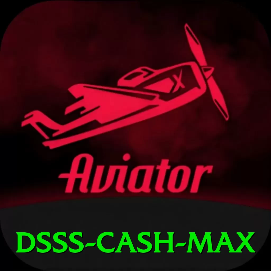 dsss Cash Max - vip